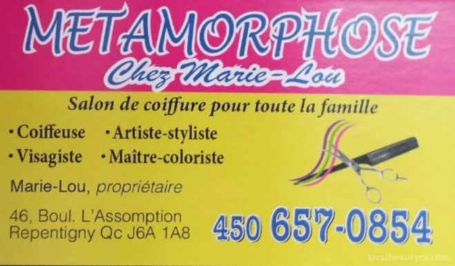 Metamorphose Chez Marie-Lou, Quebec - Photo 3